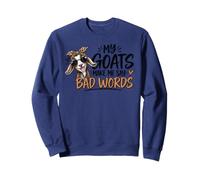 C'est drôle Mes chèvres me Font dire des Mots Sweatshirt