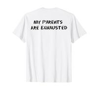 C'est drôle, mes parents sont épuisés pour les mamans et les papas fatigués T-Shirt