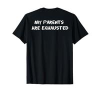 C'est drôle, mes parents sont épuisés pour les mamans et les papas fatigués T-Shirt
