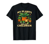 C'est drôle, mes plantes sont mes enfants T-Shirt