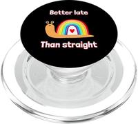 C'est drôle, Mieux Vaut Tard Que Straight Gay Pride Snail Qui Sort PopSockets PopGrip pour MagSafe