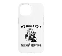 C'est drôle Mon Chien Scottie et Je Parle de toi Coque pour iPhone 15