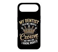 C'est drôle, Mon Dentiste a Dit Que J'avais Besoin d'une Couronne, j'étais comme si Je Le savais Coque pour iPhone Air