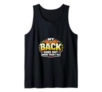 C'est drôle, Mon Dos s'éteint Plus Que Je ne plaisante Débardeur