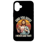 C'est drôle, OMG, Les Gars, Je n'ai jamais Dit ça Coque pour iPhone 16 Plus