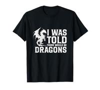 C'est drôle, on m'a Dit qu'il y aurait des Dragons T-Shirt