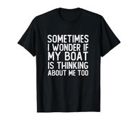 C'est drôle, Parfois, Je me Demande si Mon Bateau Pense Aussi à Moi T-Shirt Graphique avec Valeur, Homme, Noir, L