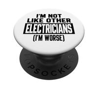 C'est drôle, Pas comme Les Autres électriciens, Je suis Pire Typographie PopSockets PopGrip Adhésif