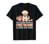C'est drôle, Plus Je Rencontre de Gens, Plus J'aime Mon Chien rétro T-Shirt Graphique avec Valeur