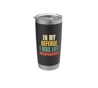 C'est drôle pour ma défense, on m'a laissé des citations sarcastiques non supervisées Gobelet isotherme en acier inoxydable double paroi