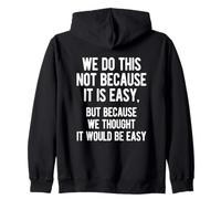 C'est drôle Que Nous Le fassions, Non Pas Parce Que C'est Facile, Sarcasme, Conception de Texte Sweat à Capuche