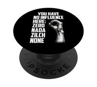 C'est drôle Que tu n'aies Aucune Influence Ici PopSockets PopGrip Adhésif