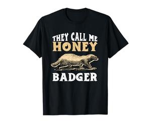 C'est drôle qu'on m'appelle Honey Badger | Fans de Honey Badger T-Shirt