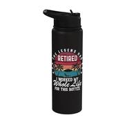 C'est drôle, retraité, j'ai travaillé toute ma vie pour ça Stainless Steel Insulated Water Bottle