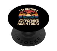C'est drôle, retraité, j'étais fatigué Hier et Je Le suis Encore Aujourd'hui. PopSockets PopGrip Adhésif