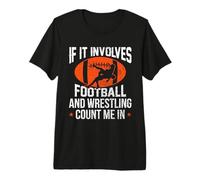 C'est drôle si Cela implique du Football et de la Lutte, Count Me Fan T-Shirt Haut de Gamme