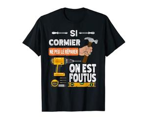 C'est drôle si Cormier ne peut pas le réparer, personne ne T-Shirt