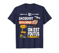 C'est drôle si Jacquot ne Peut Pas Le réparer, Personne ne T-Shirt, Homme, Bleu Marine, 5XL