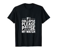C'est drôle si Je m'effondre, arrête ma Montre en Disant « Coureur » T-Shirt