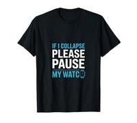 C'est drôle si Je m'effondre, arrête ma Montre en Disant « Coureur » T-Shirt