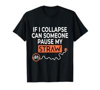 C'est drôle si Je m'effondre, Quelqu'un Peut-il Faire Une Pause dans ma Balade à vélo T-Shirt