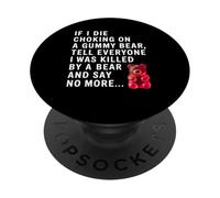 C'est drôle si Je meurs en m'étouffant avec Un Ourson en gélatine, racontez Une Blague à Tout Le Monde PopSockets PopGrip Adhésif