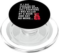 C'est drôle si Je meurs en m'étouffant avec Un Ourson en gélatine, racontez Une Blague à Tout Le Monde PopSockets PopGrip pour MagSafe