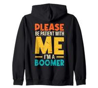 C'est drôle, s'il te plaît, sois patient avec moi, je suis un boomer Sweat à Capuche