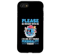 C'est drôle, s'il te plaît, sois patient avec moi, j'en suis à ma troisième personnalité Coque pour iPhone SE (2020) / 7 / 8