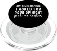 C'est drôle, tu Te Souviens Quand Je t'ai demandé Ton Avis ? Moi Non Plus PopSockets PopGrip pour MagSafe