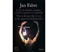 C'est du théâtre comme c'était à espérer et à prévoir: This is theatre like it was to be expected and foreseen