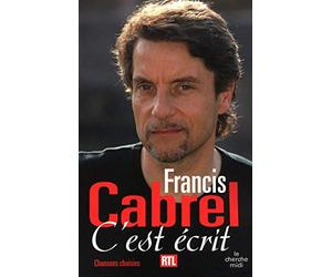 C'est écrit: Chansons choisies