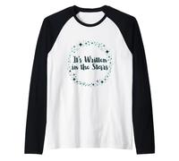 C'est écrit dans Les étoiles Manche Raglan