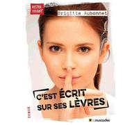 C'est écrit sur ses lèvres