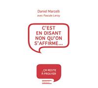 C'est en disant non qu'on s'affirme