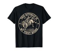 C'est en Fait Mon Premier Cheval de rodéo T-Shirt