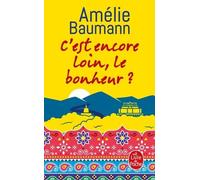 C'est Encore Loin, Le Bonheur ?