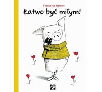 c'est facile d'être gentil ! Francessa Pirrone (Buch auf Polnisch)