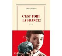 Paule Constant – C'est fort la France ! – Roman – Broché