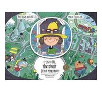 C'est fou, Antonia était partout ! - Tome 0 - C'est fou, Antonia était partout ! Patrick Wirbeleit (Auteur), Max Fiedler (Illustration)
