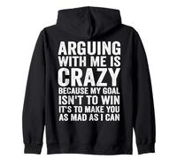 C'est Fou de se Disputer avec Moi Parce Que Mon But n'est Pas de Gagner Sweat à Capuche
