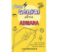 C'est génial d'être Adriana: Un journal super sympa à remplir et bricoler soi-même.