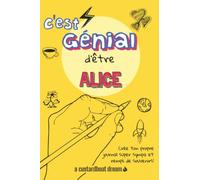 C'est génial d'être Alice: Un journal super sympa à remplir et bricoler soi-même.