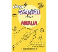 C'est génial d'être Amalia: Un journal super sympa à remplir et bricoler soi-même.