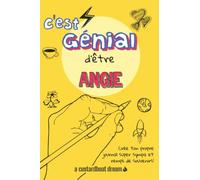 C'est génial d'être Angie: Un journal super sympa à remplir et bricoler soi-même.