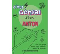 C'est génial d'être Anton: Un journal super sympa à remplir et bricoler soi-même.