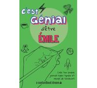 C'est génial d'être Émile: Un journal super sympa à remplir et bricoler soi-même.