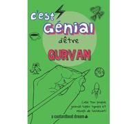 C'est génial d'être Gurvan: Un journal super sympa à remplir et bricoler soi-même.
