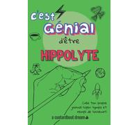 C'est génial d'être Hippolyte: Un journal super sympa à remplir et bricoler soi-même.