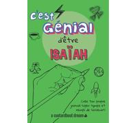 C'est génial d'être Isaïah: Un journal super sympa à remplir et bricoler soi-même.